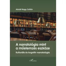 A narratológia mint a műelemzés eszköze