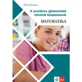   6 osztályos gimnáziumi felvételi feladatsorok - Matematika