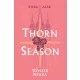 Thorn Season – Tövisek nyara