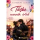 Tűzbe mennék érted
