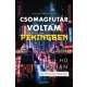 Csomagfutár voltam Pekingben