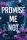Promise Me Not - Ígérd meg, hogy nem! (Az Avix csapat 2.)