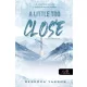 A Little Too Close - Kicsit túl közel - A Madigan-hegy 2.