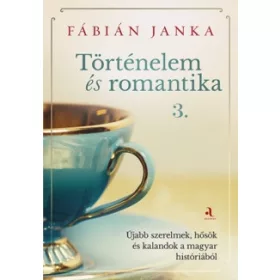 Történelem és romantika 3.