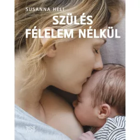 Szülés félelem nélkül