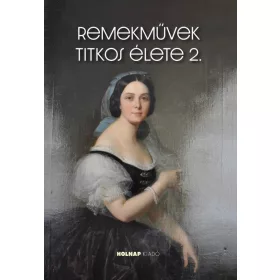 Remekművek titkos élete 2.