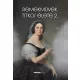 Remekművek titkos élete 2.