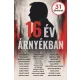 16 év árnyékban