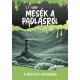 Mesék a padlásról - A mélység adóssága