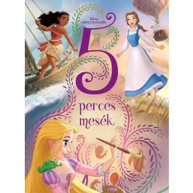 Disney Hercegnők - 5 perces mesék