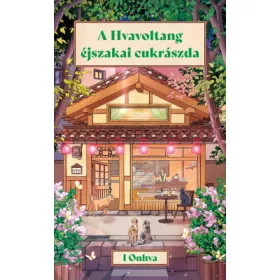 A Hvavoltang éjszakai cukrászda