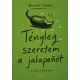Tényleg szeretem a jalapenót - és más történetek