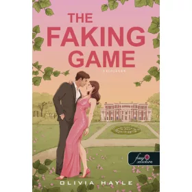   The Faking Game - A színjáték (Milliárdosok játszmái 1.)