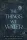 The Things We Water - Amit az ember öntöz…