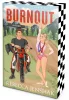 Burnout – Kiégve - Éldekorált kiadás