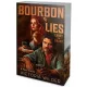 Bourbon & Lies – Laney és Grant - Éldekorált kiadás