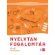 Nyelvtan fogalomtár 5-8. osztályosoknak