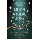Mi jön a halál után?