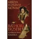 Báthori Erzsébet - A vérgrófnő igazsága