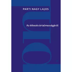 Az étkezés ártalmasságáról