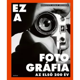 Ez a fotográfia - Az első 200 év