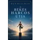A békés harcos útja