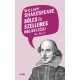 William Shakespeare bölcs és szellemes megjegyzései