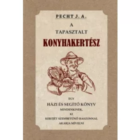 A tapasztalt konyhakertész
