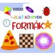 Formák - Első könyvem
