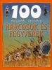 100 állomás - 100 kaland - Harcosok és fegyverek