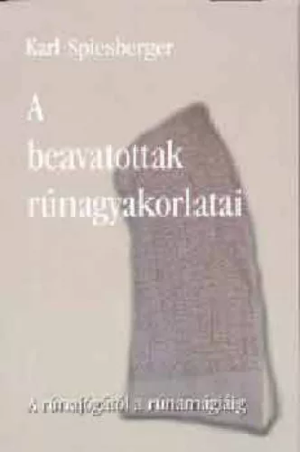 A beavatottak rúnagyakorlatai