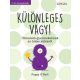 Különleges vagy!