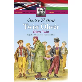Klasszikusok magyarul-angolul: Twist Olivér