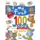 My First 100 Words with Animals - My World