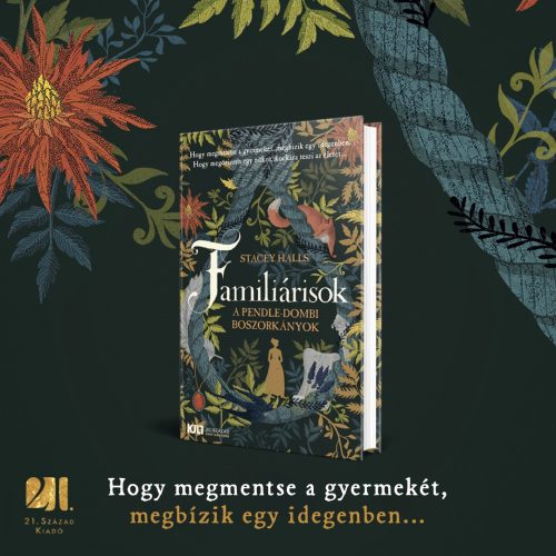 Familiárisok - A pendle-dombi boszorkányok - Stacey Halls